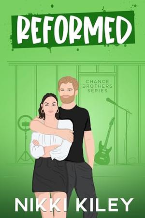 Reformed by Nikki Kiley