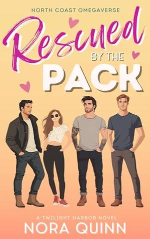 Rescued by the Pack by Nora Quinn
