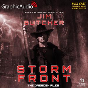 Storm Front [Dramatized Adaptation] by Jim Butcher, Matthew Bassett, Nora Sofyan, Nicole Perez, Brian Kim McCormick, Emlyn McFarland, Christopher Walker, Gregory Linington, John Kielty, Drew Kopas