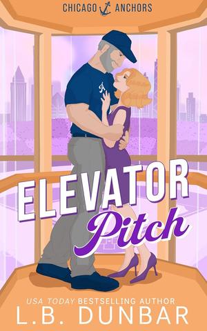Elevator Pitch by L.B. Dunbar