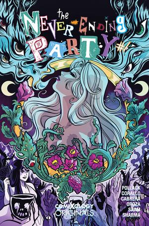 The Never Ending Party #1 by Rachel Pollack, Joe Corallo, Eva Cabrera, Zakk Saam, Constanza Oroza