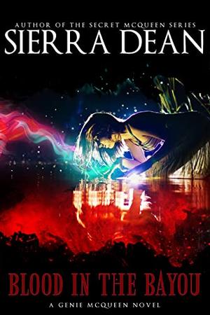 Blood in the Bayou (Genie McQueen #4)