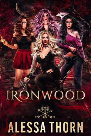Ironwood: Books 1-4 (The Fae Universe #4-7)