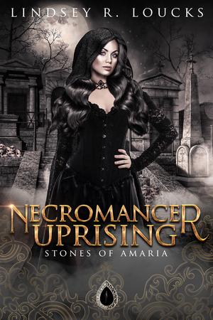 Necromancer Uprising by Lindsey R. Loucks