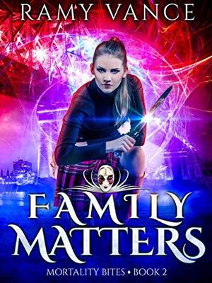 Family Matters (Mortality Bites #2)
