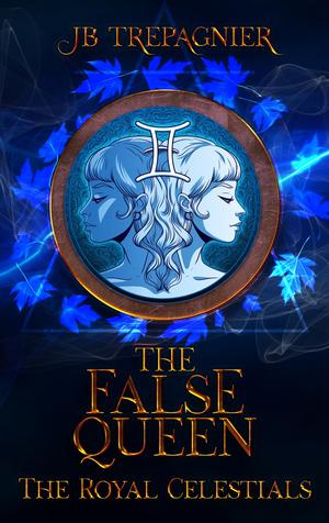 The False Queen by J.B. Trepagnier