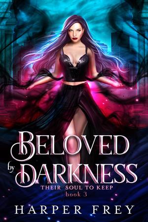 Beloved by Darkness by Harper Frey