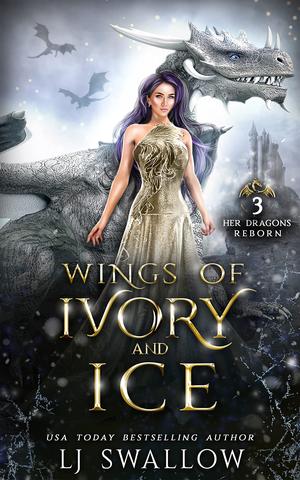 Wings of Ivory and Ice by L.J. Swallow