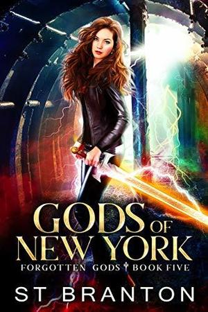Gods Of New York (TForgotten Gods #5)