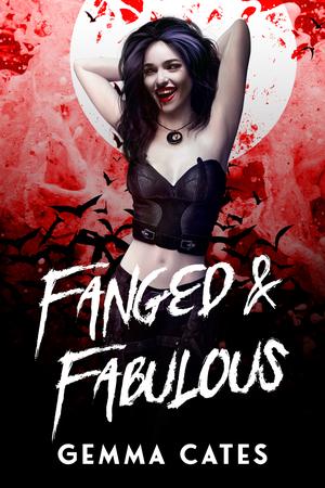 Fanged and Fabulous (Almost Human Vampire #1)