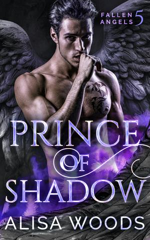 Prince of Shadow (Fallen Angels #5)