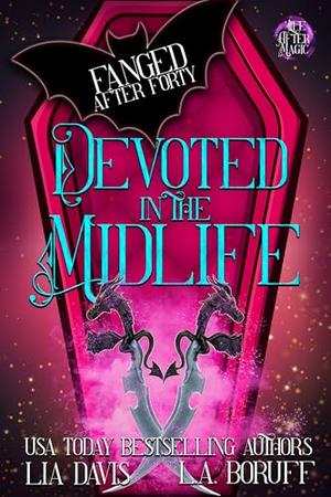 Devoted in the Midlife by Lia Davis, L.A. Boruff