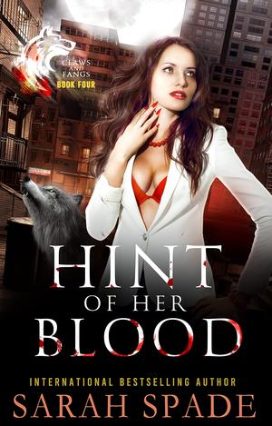 Hint of Her Blood (Claws and Fangs #4)
