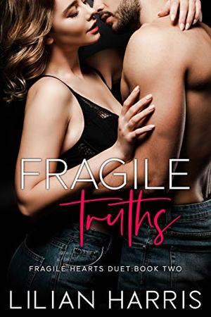 Fragile Truths (Fragile Hearts #3)