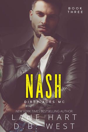 Nash (Dirty Aces MC #3)