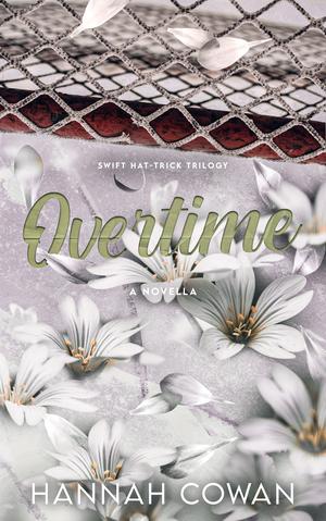 Overtime (Swift Hat-Trick Trilogy #2.5)