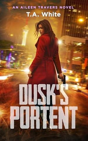 Dusk's Portent (Aileen Travers #7)