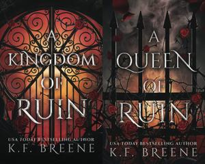 Deliciously Dark Fairytales series 4 books collection set ( A Ruin of Roses, A Throne of Ruin, A Kingdom of Ruin, A Queen of Ruin) by K.F. Breene by K.F. Breene