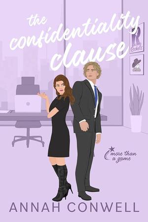 The Confidentiality Clause by Annah Conwell