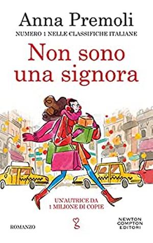 Non sono una signora by Anna Premoli
