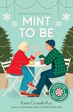 Mint to Be by Katie Cicatelli-Kuc
