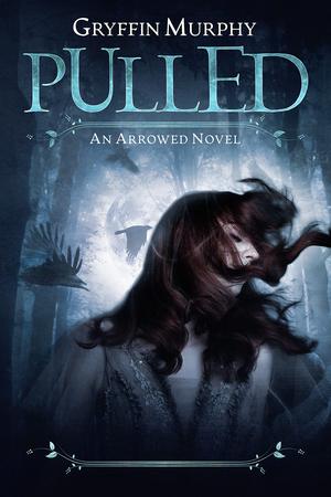 Pulled (Arrowed #4)