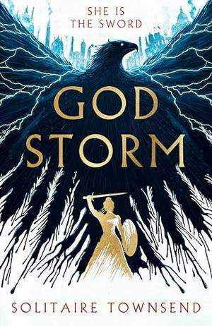Godstorm by Solitaire Townsend