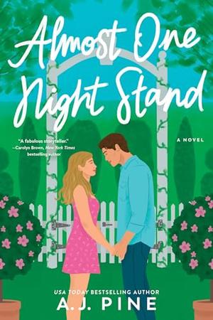 Almost One Night Stand: A Novel by A.J. Pine