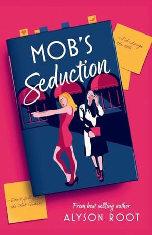 Mob's Seduction by Alyson Root, Cath Grace
