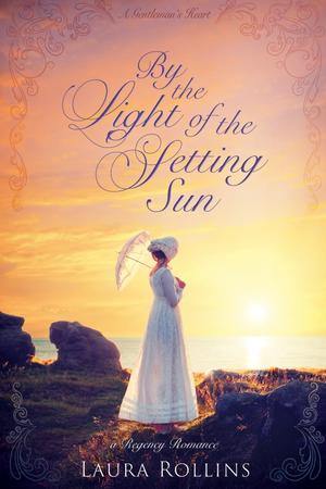 By The Light Of The Setting Sun by Laura Rollins