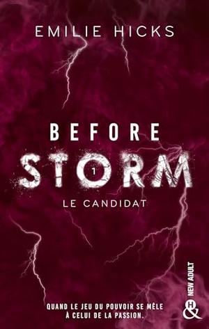 Le candidat by Emilie Hicks