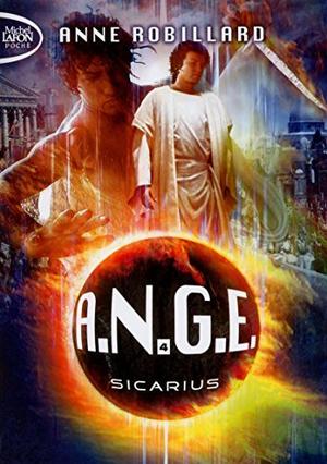 A.N.G.E. - tome 4 Sicarius (4) (A.N.G.E. #4)