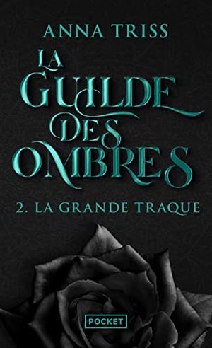 La Grande Traque by Anna Triss