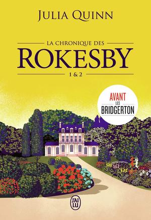 La chronique des Rokesby, 1 & 2 (Rokesbys #1-2)