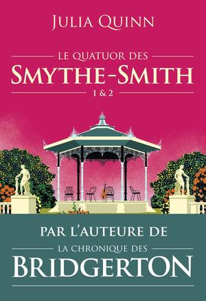 Le Quatuor des Smythe-Smith : Tomes 1 & 2 by Julia Quinn