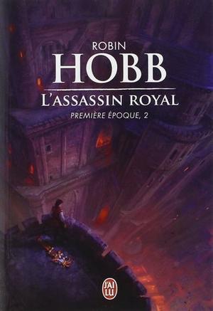 L'Assassin royal : Première époque, 2 (L'Assassin royal #4-6)