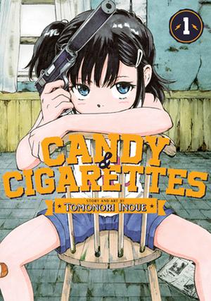 CANDY AND CIGARETTES Vol. 1 (Candy & Cigarettes #1)