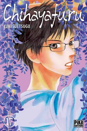 Chihayafuru, Vol. 17 (ちはやふる [Chihayafuru] #17)