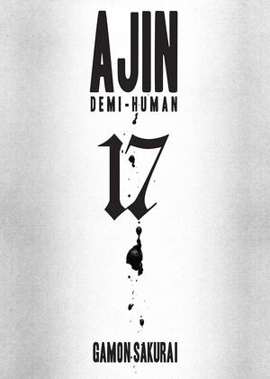 Ajin: Demi-Human, Vol. 17 by Gamon Sakurai