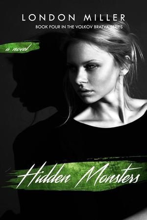 Hidden Monsters (Volkov Bratva #4)