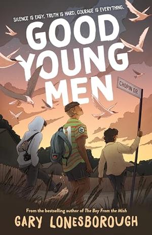 Good Young Men by Gary Lonesborough