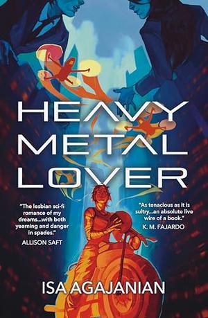 Heavy Metal Lover by Isa Agajanian