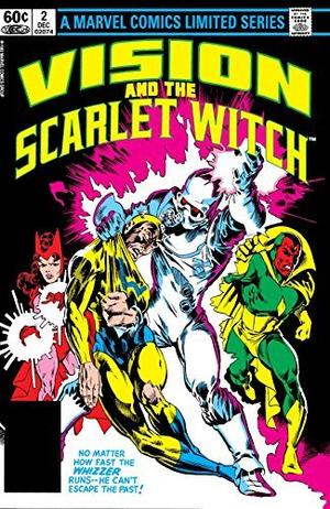 Vision and the Scarlet Witch (1982) #2 by Bill Mantlo, Rick Leonardi