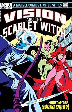 Vision and the Scarlet Witch (1982) #1 (Vision and the Scarlet Witch (1982) #1)