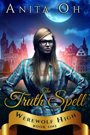 The Truth Spell (Werewolf High #1)