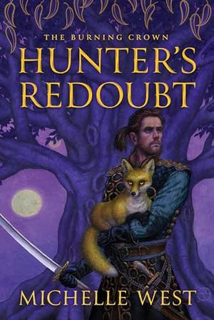 Hunter's Redoubt by Michelle West