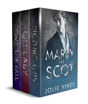 Marry the Scot Series: Volume II (Marry the Scot #3.5-5)