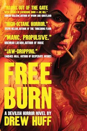 Free Burn by Drew Huff