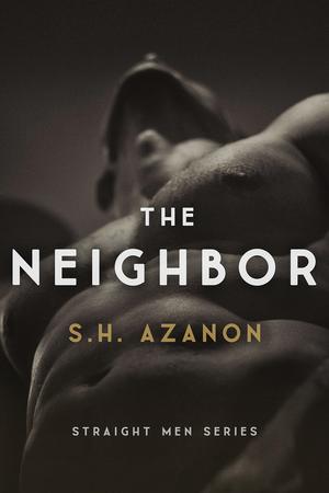The Neighbor by S.H. Azanon