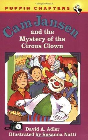 Cam Jansen and the Mystery of the Circus Clown (Cam Jansen Mysteries #7)